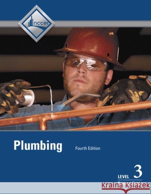 Plumbing Trainee Guide, Level 3 Nccer 9780133404241 Prentice Hall