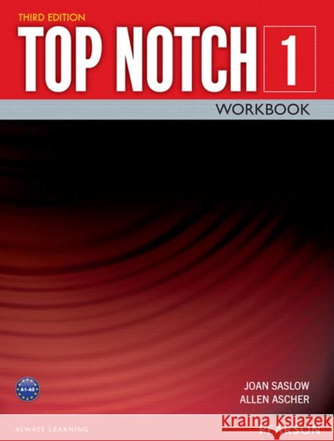 TOP NOTCH 1                3/E WORKBOOK             392815 Ascher, Allen 9780133928150