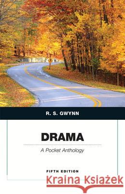 Drama: A Pocket Anthology Gwynn, R. 9780133961720 Longman Publishing Group