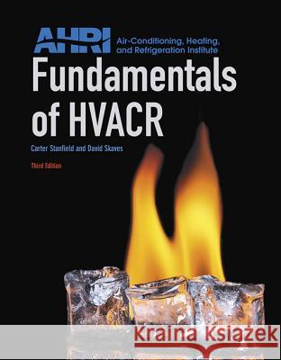 Fundamentals of Hvacr Stanfield, Carter 9780134016160