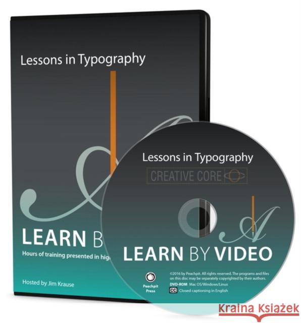 Lessons in Typography Learn by Video Jim Krause   9780134096438 Pearson Education (US)