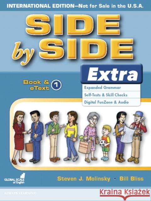 Side by Side Extra 1 Student's Book & eBook (International) Steven Molinsky 9780134306513 Pearson Education (US)