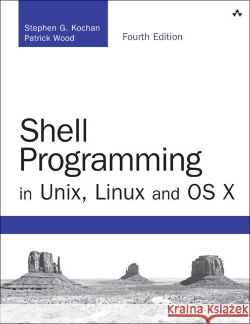 Shell Programming in Unix, Linux and OS X Kochan, Stephen 9780134496009