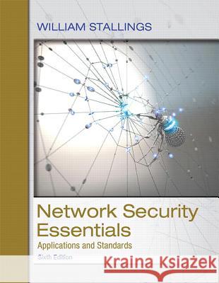 Network Security Essentials: Applications and Standards William Stallings 9780134527338
