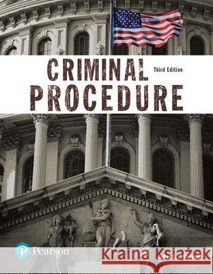 Criminal Procedure (Justice Series) John L. Worrall 9780134548654 Pearson Education (US)