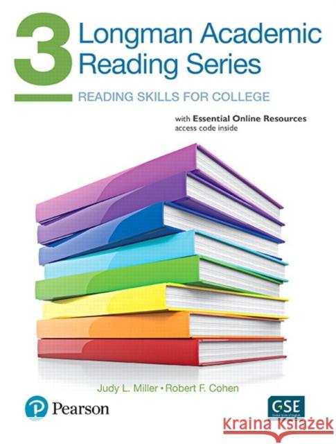 Longman Academic Reading Series 3 with Essential Online Resources Miller, Judith 9780134663371