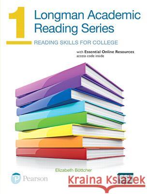 Longman Academic Reading Series 1 with Essential Online Resources Elizabeth Bottcher 9780134663395 Pearson Education ESL