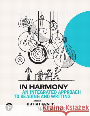 In Harmony: An Integrated Approach to Reading and Writing McWhorter, Kathleen 9780134679204