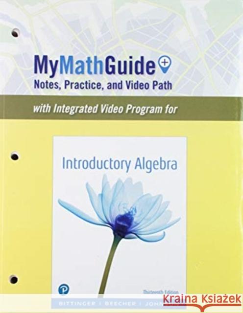 Mymathguide for Introductory Algebra Bittinger, Marvin 9780134718330 Pearson Education (US)