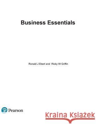 Business Essentials Ricky W. Griffin 9780134728391