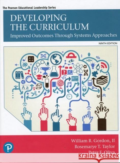 Developing the Curriculum Peter F. Oliva 9780134800387 Pearson Education (US)