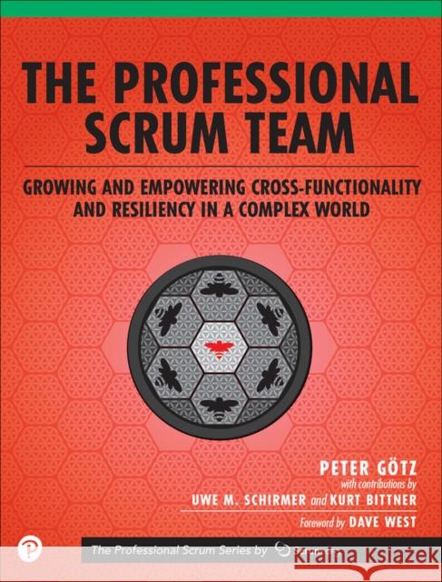 Professional Scrum Team, The Bittner, Kurt 9780134862156 Pearson Education (US)