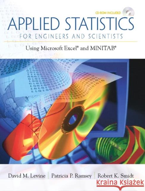 applied statistics for engineers and scientists: using microsoft excel & minitab  David M. Levine Patricia Ramsey Robert Smidt 9780134888019 Prentice Hall