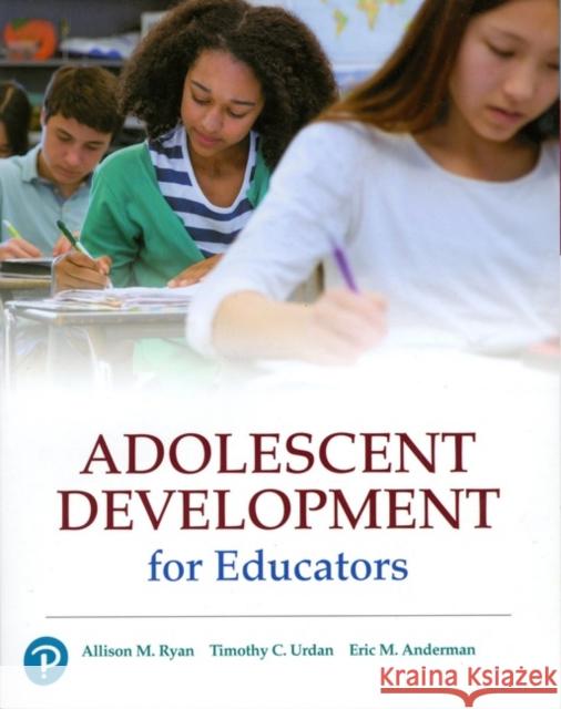 Adolescent Development for Educators Eric M. Anderman 9780134987248