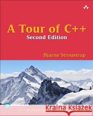 A Tour of C++ Bjarne Stroustrup 9780134997834 