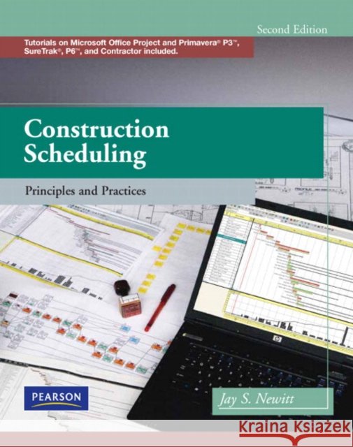 construction scheduling: principles and practices  Newitt, Jay 9780135137826 Prentice Hall
