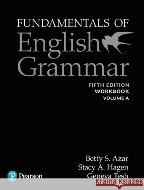 Fundamentals of English Grammar Workbook a with Answer Key, 5e Azar, Betty 9780135159477