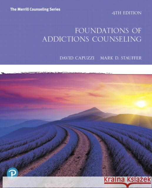 Foundations of Addictions Counseling Mark D. Stauffer 9780135166932