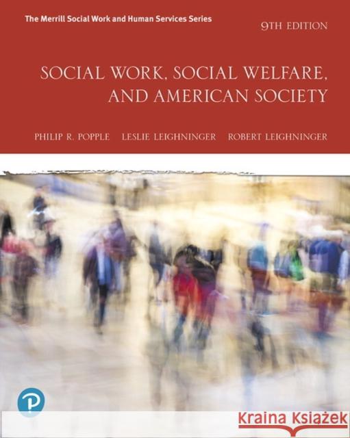 Social Work, Social Welfare, and American Society Popple, Philip 9780135168608