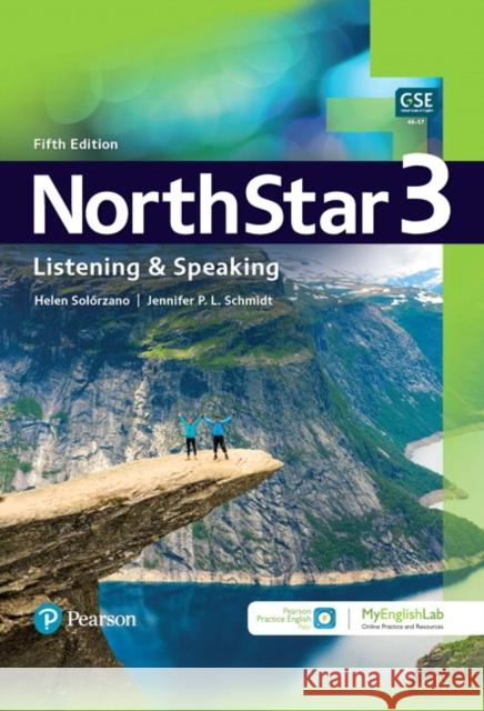 NorthStar Listening and Speaking 3 w/MyEnglishLab Online Workbook and Resources Helen S Solorzano, Jennifer Schmidt 9780135226957