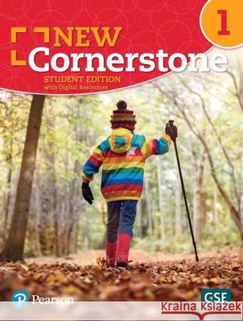 New Cornerstone - (AE) - 1st Edition (2019) - Student Book with eBook and Digital Resources - Level 1 Jim Cummins 9780135231944