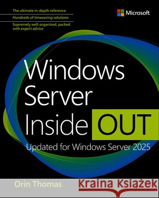 Windows Server Inside Out: Updated for Windows Server 2025 Orin Thomas 9780135345894 Pearson Education (US)