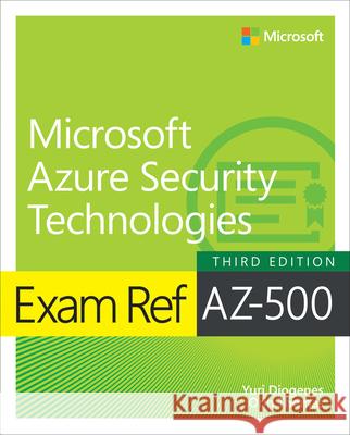 Exam Ref AZ-500 Microsoft Azure Security Technologies Orin Thomas 9780135364895 Pearson Education (US)