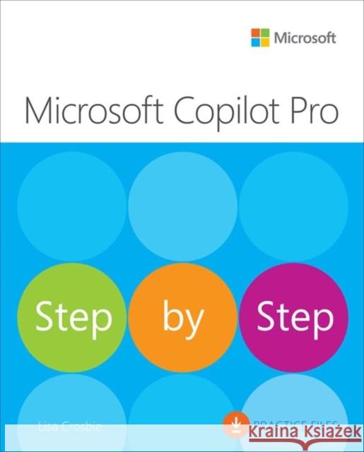 Microsoft Copilot Pro Step by Step Lisa Crosbie 9780135369425 Microsoft Press