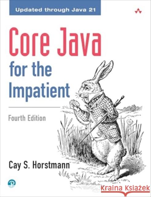 Core Java for the Impatient Cay Horstmann 9780135404546 Pearson Education (US)