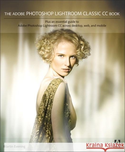 Adobe Photoshop Lightroom Classic CC Book, The Martin Evening 9780135447390