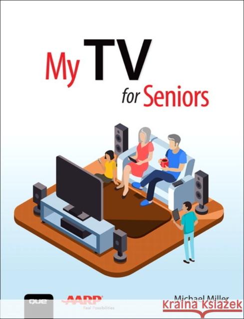 My TV for Seniors Michael Miller 9780135591550 Pearson Education (US)