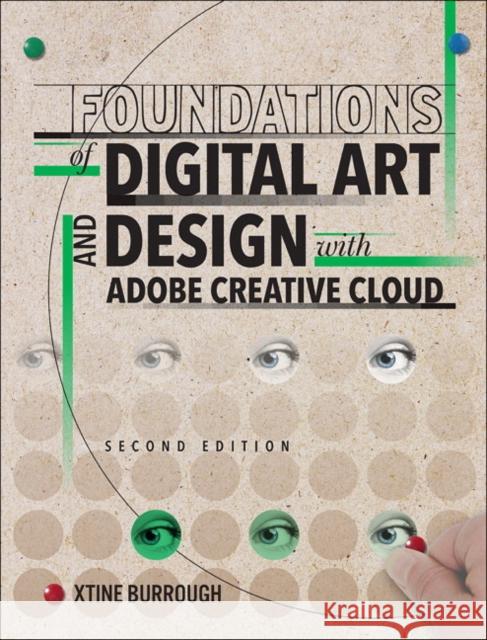 Foundations of Digital Art and Design with Adobe Creative Cloud xtine burrough 9780135732359 Pearson Education (US)