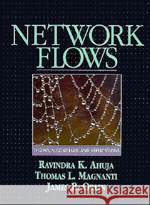 Network Flows: Theory, Algorithms, and Applications Ravindra K Ahuja 9780136175490 0