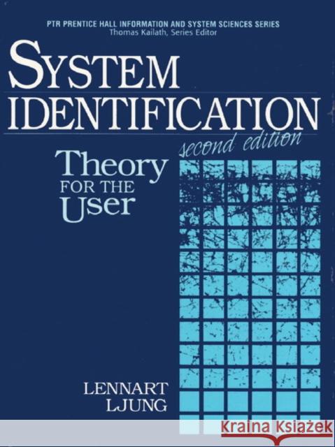 System Identification: Theory for the User Ljung, Lennart 9780136566953