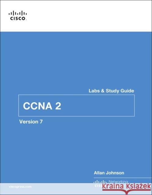 Switching, Routing, and Wireless Essentials Labs and Study Guide (CCNAv7) Cisco Networking Academy 9780136634386 Pearson Education (US)