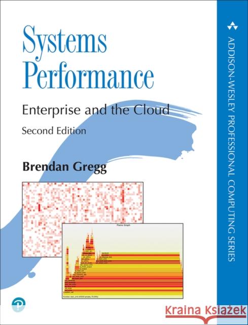 Systems Performance Gregg, Brendan 9780136820154
