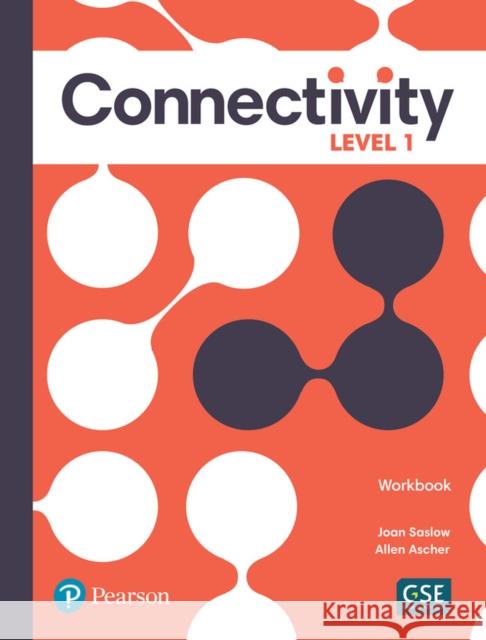 Connectivity Level 1 Workbook Saslow, Joan 9780136834649