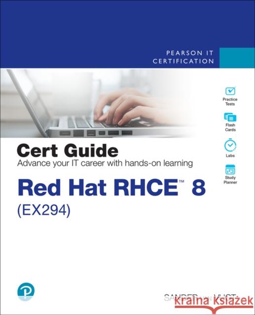 Red Hat Rhce 8 (Ex294) Cert Guide Sander Va 9780136872436 Pearson It Certification