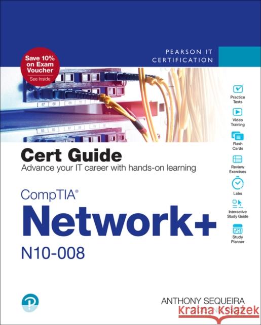 Comptia Network+ N10-008 Cert Guide Anthony Sequeira 9780137449941 Pearson It Certification