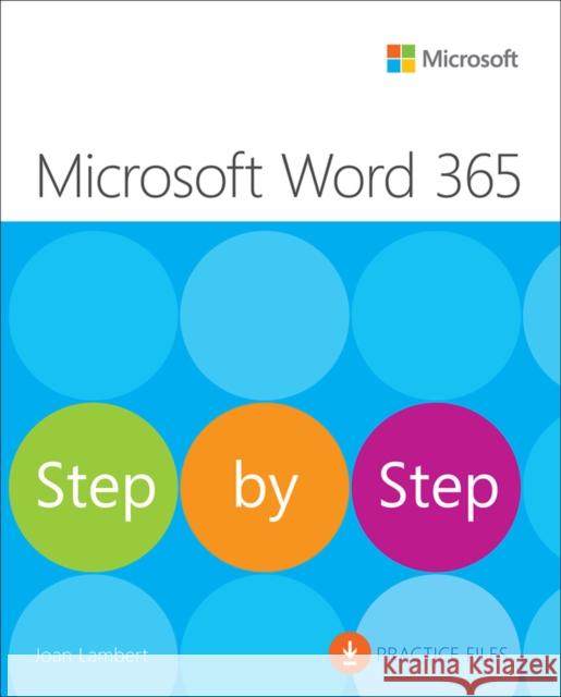 Microsoft Word Step by Step (Office 2021 and Microsoft 365) Joan Lambert 9780137522729 Pearson Education (US)