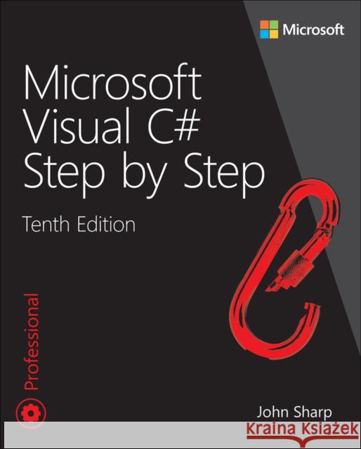 Microsoft Visual C# Step by Step John Sharp 9780137619832