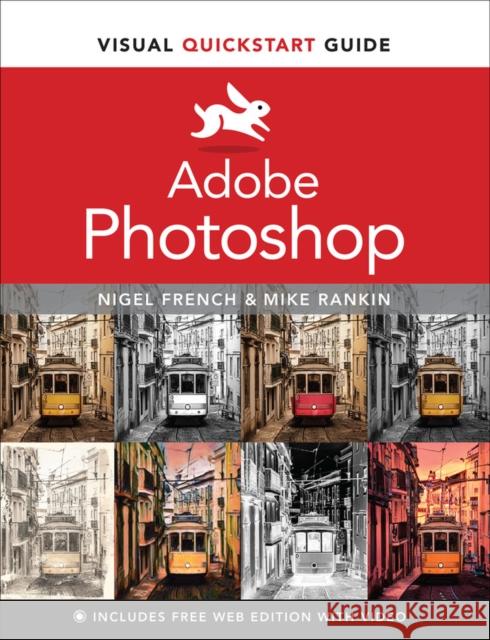 Adobe Photoshop Visual QuickStart Guide Nigel French 9780137640836 Pearson Education (US)