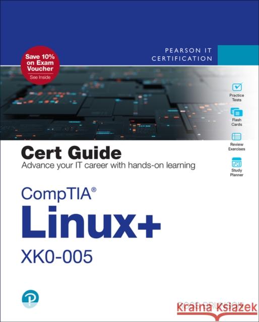 CompTIA Linux+ XK0-005 Cert Guide Brunson, Ross 9780137866885