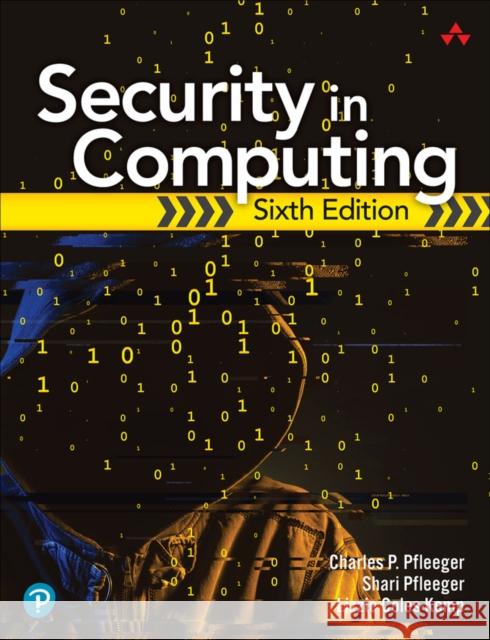 Security in Computing Lizzie Coles-Kemp 9780137891214 Pearson Education (US)