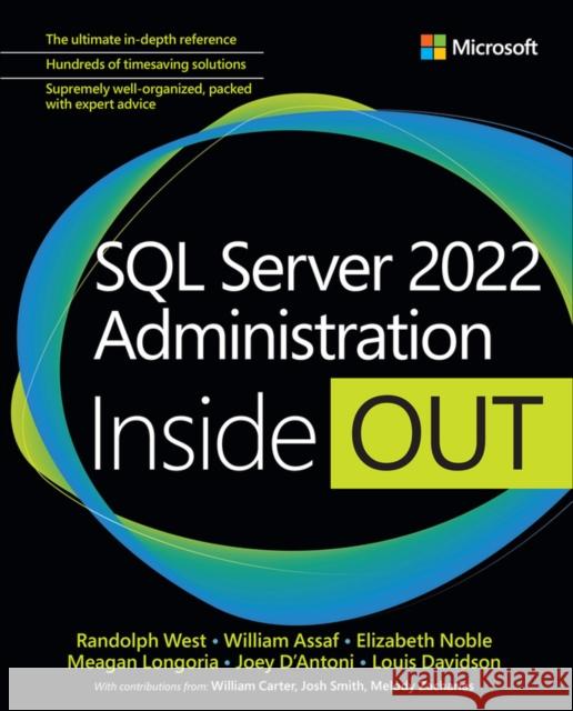 SQL Server 2022 Administration Inside Out Meagan Longoria 9780137899883 Pearson Education (US)