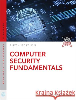 Computer Security Fundamentals William, II Easttom 9780137984787 Pearson Education (US)