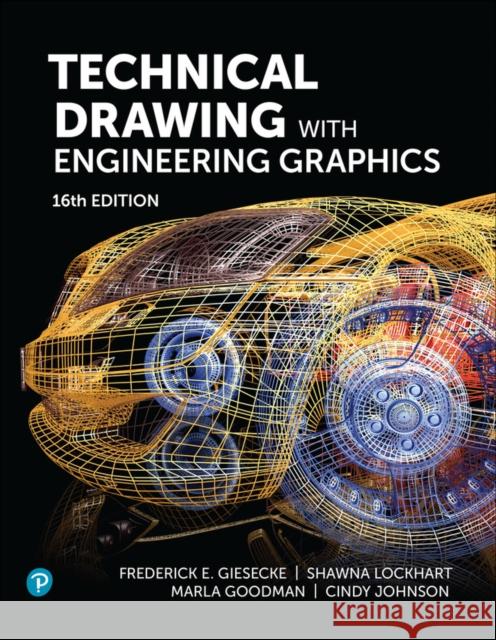 Technical Drawing with Engineering Graphics Cindy Johnson 9780138065720