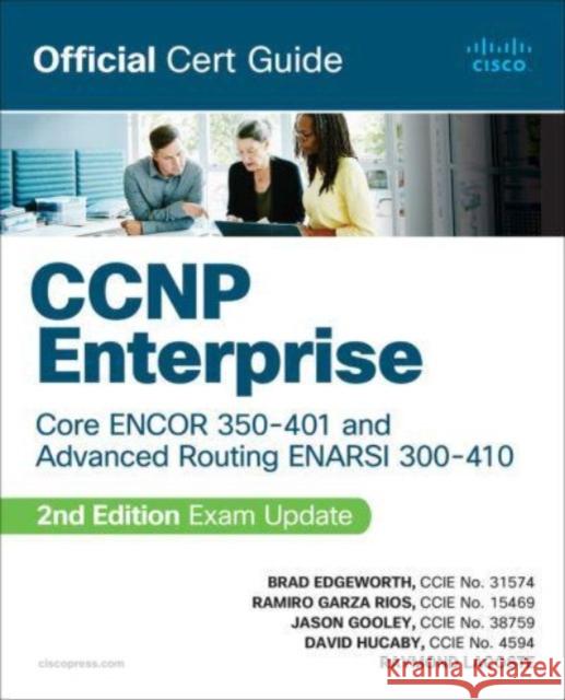 CCNP Enterprise Core ENCOR 350-401 and Advanced Routing ENARSI 300-410 Official Cert Guide Library Raymond Lacoste 9780138201548 Pearson Education (US)