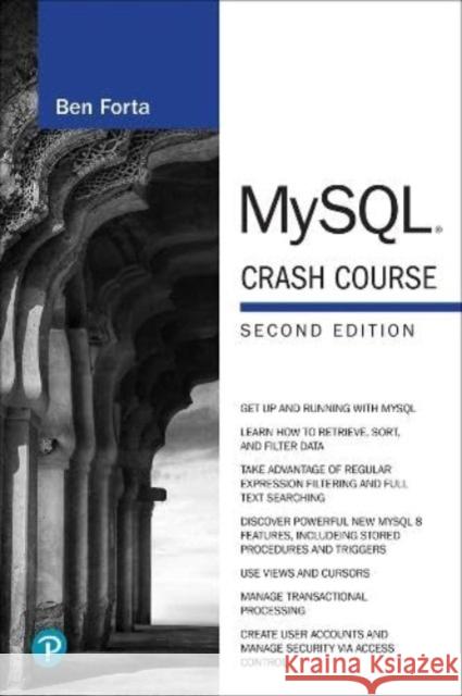 MySQL Crash Course Ben Forta 9780138223021 Pearson Education (US)