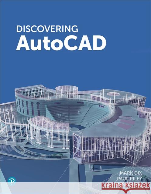Discovering AutoCAD 2024 Lee Ambrosius 9780138232375 Pearson Education (US)